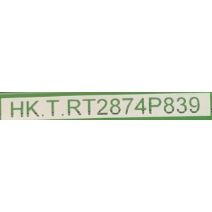 MAIN FUENTE PARA TV RCA / NUMERO DE PARTE 210925T6A / HK.T.RT2874P839 / T.RT2874P839 / QY21080222K01833 / AE01H874839013 / PANEL HV550QUB-F70 / MODELO RWOSU5549-BV